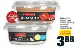 Super C TREMPETTE IRRÉSISTIBLE | IRRÉSISTIBLE DIP offer