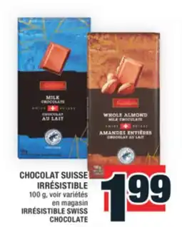 Super C CHOCOLAT SUISSE IRRÉSISTIBLE | IRRÉSISTIBLE SWISS CHOCOLATE offer