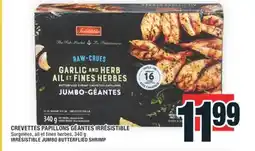 Super C CREVETTES PAPILLONS GÉANTES IRRÉSISTIBLE | IRRÉSISTIBLE JUMBO BUTTERFLIED SHRIMP offer
