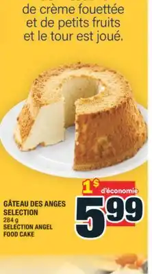 Super C GÂTEAU DES ANGES SELECTION | SELECTION ANGEL FOOD CAKE offer