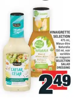 Super C VINAIGRETTE SELECTION | SELECTION SALAD DRESSING offer