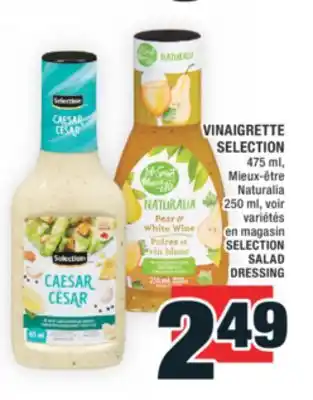 Super C VINAIGRETTE SELECTION | SELECTION SALAD DRESSING offer