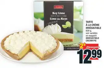 Super C TARTE À LA CRÈME IRRÉSISTIBLE |IRRÉSISTIBLE CREAM PIE offer