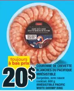 Super C COURONNE DE CREVETTE BLANCHES DU PACIFIQUE IRRÉSISTIBLE | IRRÉSISTIBLE PACIFIC WHITE SHRIMP RING offer