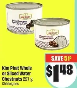 FreshCo Kim Phat Whole or Sliced Water Chestnuts offer