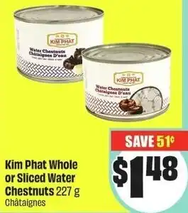 FreshCo Kim Phat Whole or Sliced Water Chestnuts offer