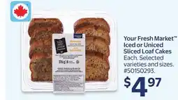 Walmart Your Fresh Market Iced or Uniced Sliced Loaf Cakes offer