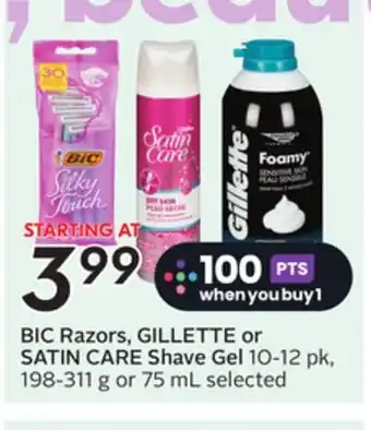 Sobeys BIC Razors, GILLETTE or SATIN CARE Shave Gel offer