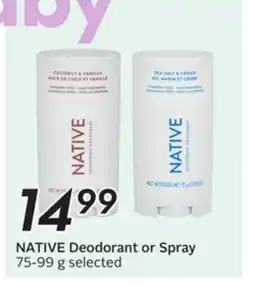 Sobeys NATIVE Deodorant or Spray offer