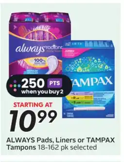 Sobeys ALWAYS Pads, Liners or TAMPAX Tampons offer