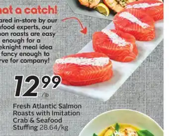 Sobeys Fresh Atlantic Salmon Roasts with Imitation Crab & Seafood Stuffing offer