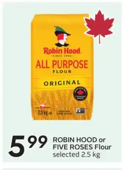 Sobeys ROBIN HOOD or FIVE ROSES Flour offer