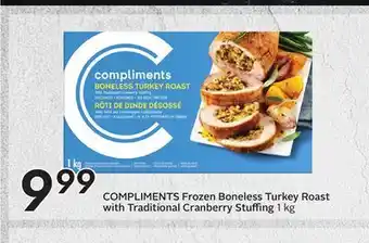 Sobeys COMPLIMENTS Frozen Boneless Turkey Roast offer