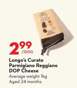 Longo's Longo's Curato Parmigiano Reggiano DOP Cheese offer