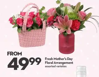 Longo's Fresh Mother's Day Floral Arrangement offer