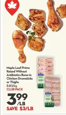 Longo's Prime Raised Without Antibiotics Bone-in Chicken Drumsticks or Thighs offer