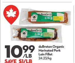Longo's duBreton Organic Marinated Pork Loin Fillet offer