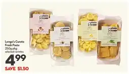 Longo's Longo's Curato Fresh Pasta offer