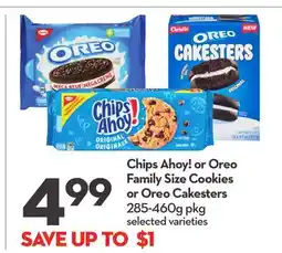 Longo's Chips Ahoy! or Oreo Family Size Cookies or Oreo Cakesters offer