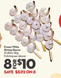 Longo's Frozen White Shrimp Skewer offer