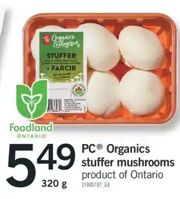 Fortinos PC ORGANICS STUFFER MUSHROOMS, 320 g offer
