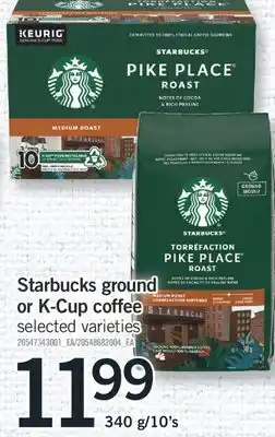 Fortinos STARBUCKS GROUND OR K-CUP COFFEE, 340 G/10'S offer