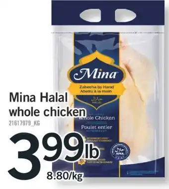 Fortinos MINA HALAL WHOLE CHICKEN offer