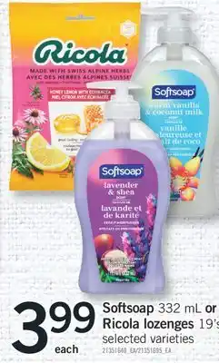 Fortinos SOFTSOAP, 332 ML OR RICOLA LOZENGES, 19'S offer