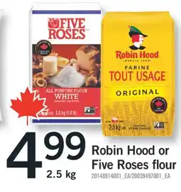 Fortinos ROBIN HOOD OR FIVE ROSES FLOUR, 2.5 kg offer