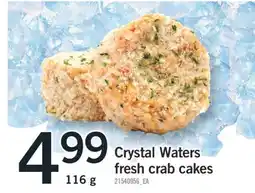 Fortinos CRYSTAL WATERS FRESH CRAB CAKES, 116 g offer