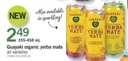 Fortinos GUAYAKI ORGANIC YERBA MATE, 355-458 ML offer