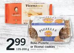 Fortinos REKO PIZZELLE OR VICENZI COOKIES, 135-200 g offer