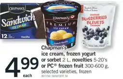 Fortinos CHAPMAN'S ICE CREAM, FROZEN YOGURT OR SORBET, 2 L, NOVELTIES, 5-20'S OR PC FROZEN FRUIT, 300-600 G offer