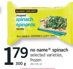 Fortinos NO NAME SPINACH, 300 g offer