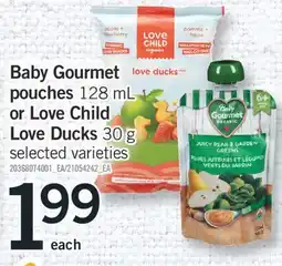 Fortinos BABY GOURMET POUCHES, 128 ML OR LOVE CHILD LOVE DUCKS, 30 G offer