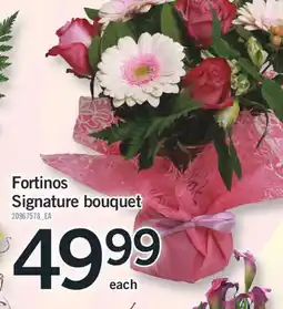 Fortinos FORTINOS SIGNATURE BOUQUET offer