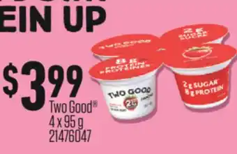 Fortinos TWO GOOD , 4 X 95 G offer