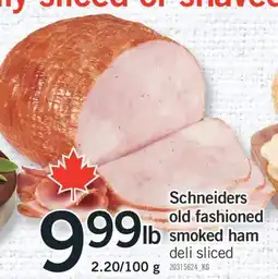 Fortinos SCHNEIDERS OLD FASHIONED SMOKED HAM offer