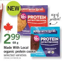Fortinos MADE WITH LOCAL ORGANIC PROTEIN COOKIE, 68 G offer