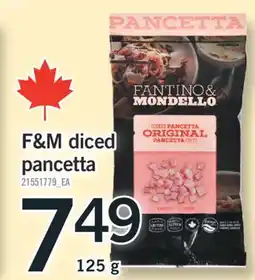Fortinos F&M DICED PANCETTA, 125 g offer