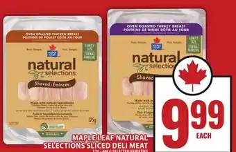 Food Basics MAPLE LEAF NATURAL SELECTIONS SLICED DELI MEAT offer