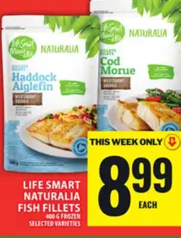 Food Basics LIFE SMART NATURALIA FISH FILLETS offer