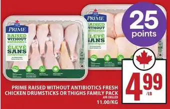 Food Basics MAPLE LEAF PRIME RAISED WITHOUT ANTIBIOTICS FRESH CHICKEN DRUMSTICKS OR THIGHS FAMILY PACK offer