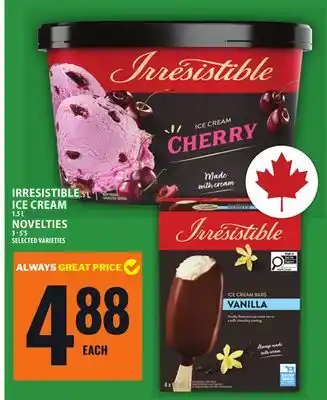 Food Basics IRRESISTIBLE ICE CREAM OR NOVELTIES offer