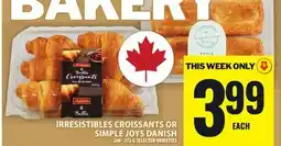 Food Basics IRRESISTIBLES CROISSANTS OR SIMPLE JOYS DANISH offer