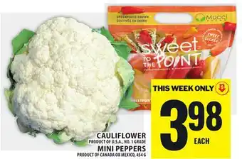 Food Basics CAULIFLOWER PRODUCT OF U.S.A., NO. 1 GRADE MINI PEPPERS PRODUCT OF CANADA OR MEXICO offer