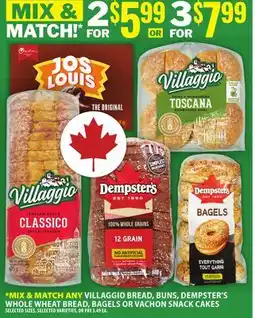 Food Basics VILLAGGIO BREAD, BUNS, DEMPSTER'S WHOLE WHEAT BREAD, BAGELS OR VACHON SNACK CAKES offer