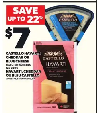 Independent Grocer CASTELLO HAVARTI, CHEDDAR OR BLUE CHEESE, 125-200 G offer
