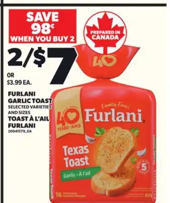 Independent Grocer FURLANI GARLIC TOAST offer