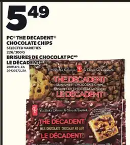Independent Grocer PC THE DECADENT CHOCOLATE CHIPS, 226/300 G offer